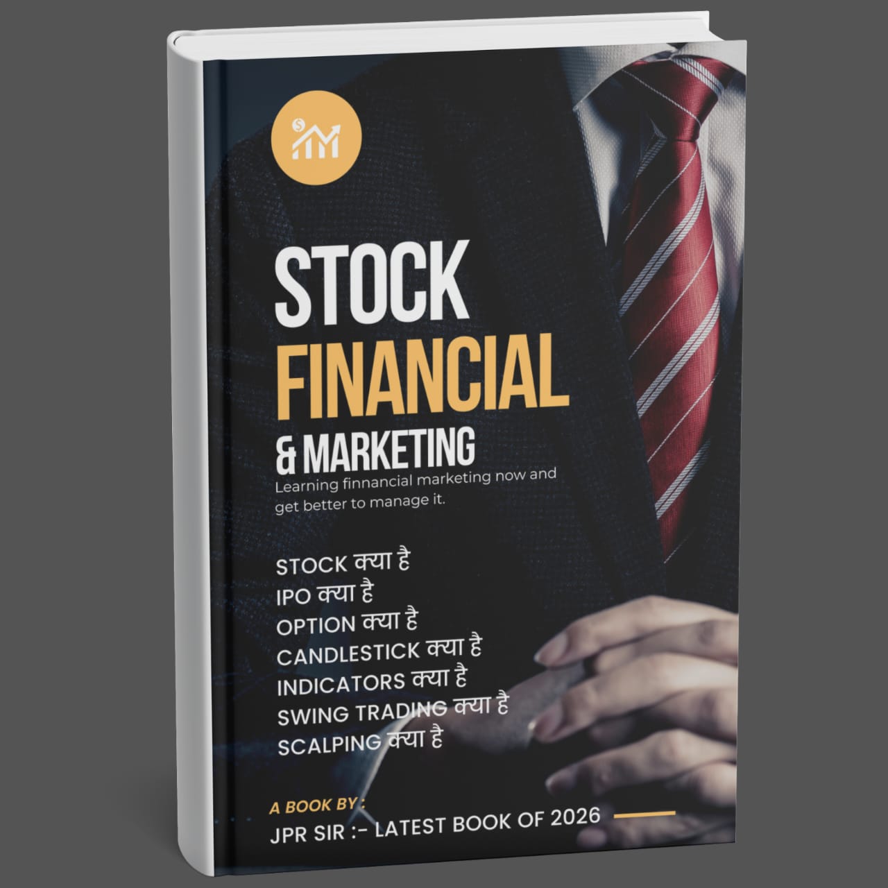 Stock Financial and Marketing (Hindi Edition) | Complete Guide to Stock Market, Financial Growth &amp; Smart Investment